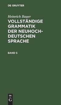 Cover image for Vollstandige Grammatik der neuhochdeutschen Sprache