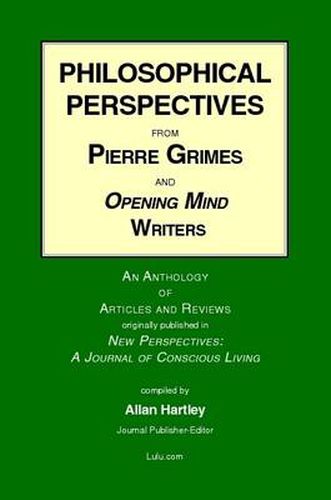 Cover image for Philosophical Perspectives from Pierre Grimes and Opening Mind Writers