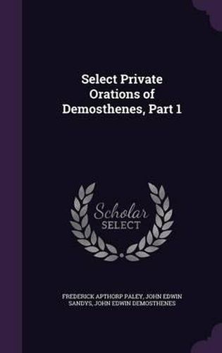 Select Private Orations of Demosthenes, Part 1