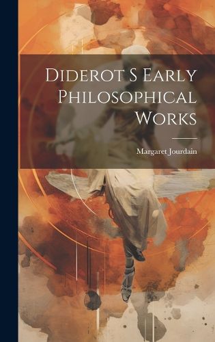 Cover image for Diderot S Early Philosophical Works