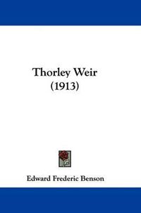 Cover image for Thorley Weir (1913)