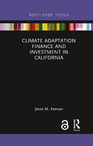 Cover image for Climate Adaptation Finance and Investment in California