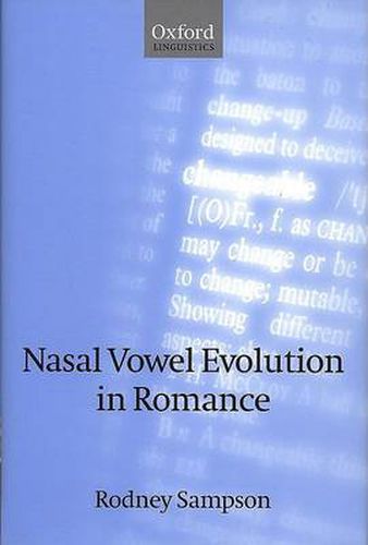 Nasal Vowel Evolution in Romance