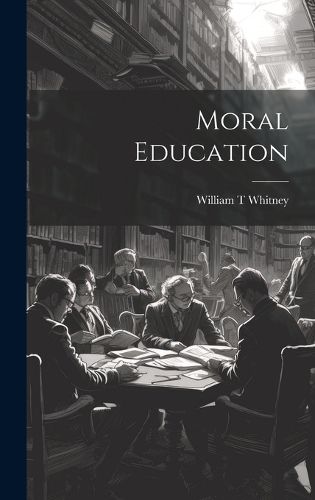 Cover image for Moral Education