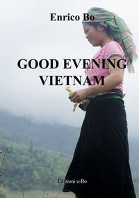 Cover image for Good Evening Vietnam