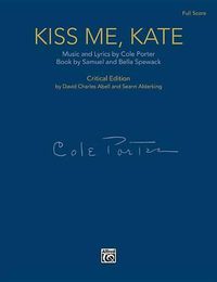 Cover image for Kiss Me, Kate: Critical Edition, Full Score