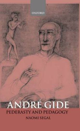 Andre Gide: Pederasty and Pedagogy