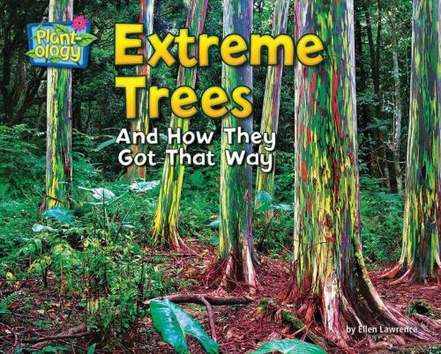 Cover image for Extreme Trees: And How They Got That Way