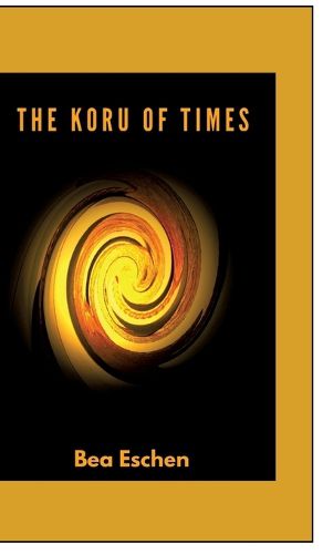 Cover image for The Koru of Times