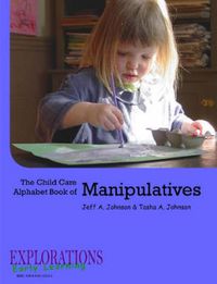 Cover image for The Child Care Alphabet Book of Manipulatives