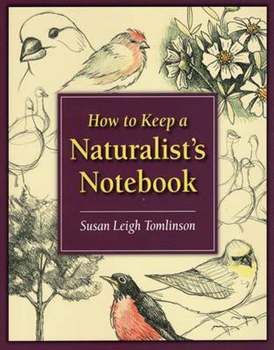 Cover image for How to Keep a Naturalist's Notebook