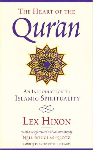 Cover image for Heart of the Qur'an: An Introduction to Islamic Spirituality