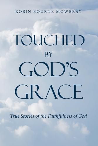 Cover image for Touched by God's Grace