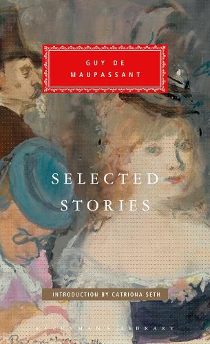 Cover image for Selected Stories of Guy de Maupassant: Introduction by Catriona Seth