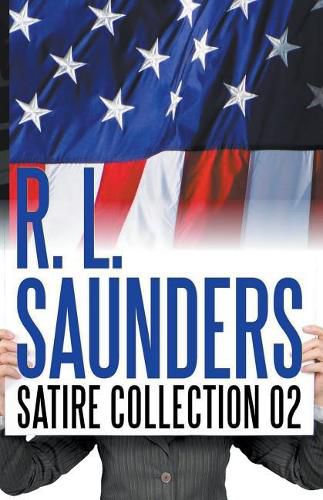 R. L. Saunders Satire Collection 02