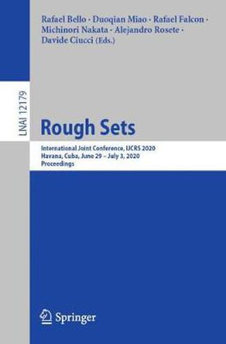 Rough Sets: International Joint Conference, IJCRS 2020, Havana, Cuba, June 29 - July 3, 2020, Proceedings