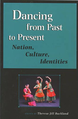 Cover image for Dancing from Past to Present: Nation, Culture, Identities