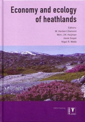 Cover image for Economy and Ecology of Heathlands: Heathland Ecology and Management