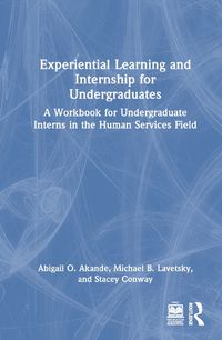 Cover image for Experiential Learning and Internship for Undergraduates