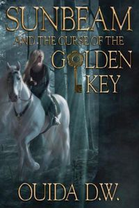 Cover image for Sunbeam and the Curse of the Golden Key