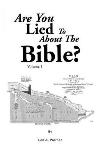 Cover image for Are You Lied to about the Bible: Volume 1