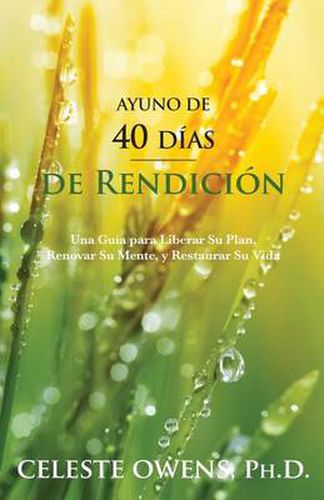 Cover image for Ayuno de 40 Dias de Rendicion