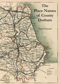 Cover image for The Place Names of County Durham