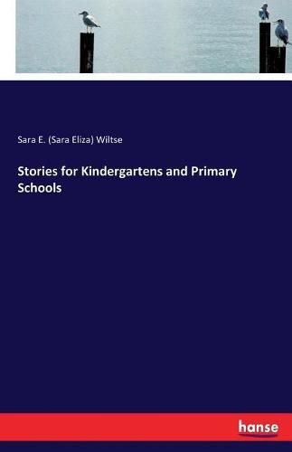 Cover image for Stories for Kindergartens and Primary Schools