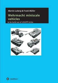 Cover image for Miniscale Wehrmacht vehicles instructions