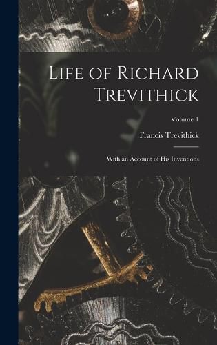 Cover image for Life of Richard Trevithick