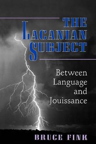 Cover image for The Lacanian Subject: Between Language and Jouissance