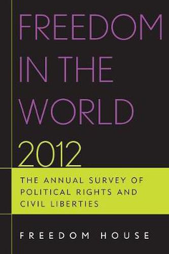 Cover image for Freedom in the World 2012: The Annual Survey of Political Rights and Civil Liberties