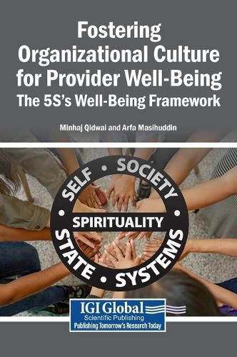 Cover image for Fostering Organizational Culture for Provider Well-Being: The 5s's Well-Being Framework