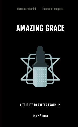 Cover image for Amazing Grace - A tribute to Aretha Franklin