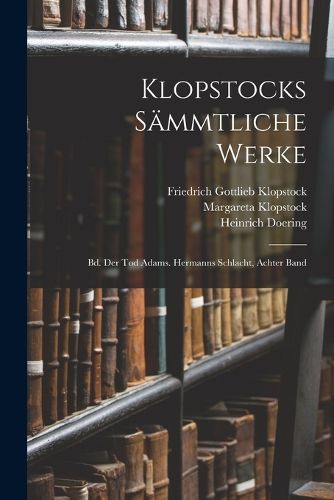 Cover image for Klopstocks Saemmtliche Werke