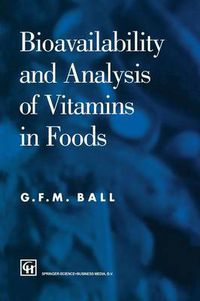 Cover image for Bioavailability and Analysis of Vitamins in Foods