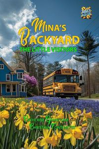 Cover image for Mina's Backyard - The Little Visitors