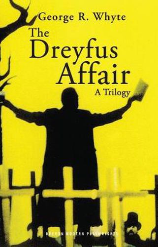 The Dreyfus Affair Trilogy