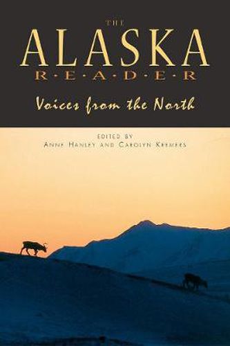 Cover image for Alaska Reader: Voices from the North