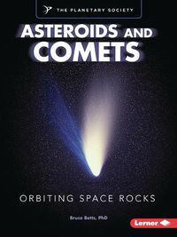 Cover image for Asteroids and Comets