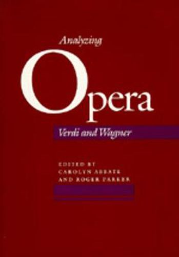 Analyzing Opera: Verdi and Wagner