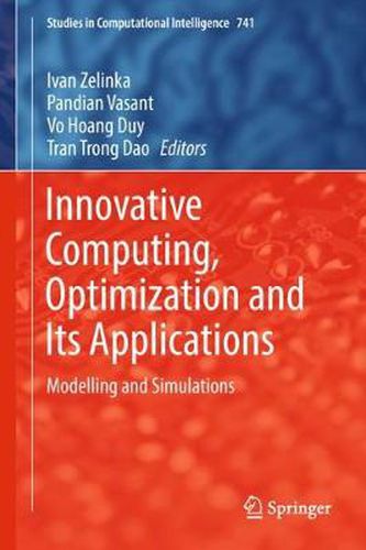 Innovative Computing, Optimization and Its Applications: Modelling and Simulations