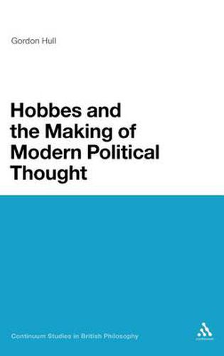Cover image for Hobbes and the Making of Modern Political Thought