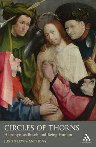 Circles of Thorns: Hieronymus Bosch and Being Human