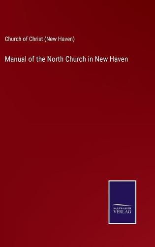 Manual of the North Church in New Haven