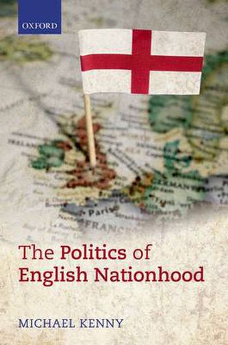 Cover image for The Politics of English Nationhood