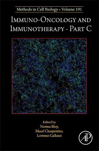 Immuno-oncology and immunotherapy Part C: Volume 191