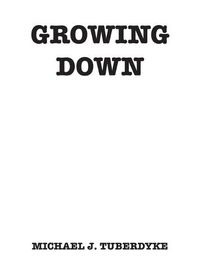 Cover image for Growing Down