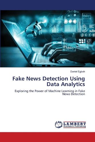 Cover image for Fake News Detection Using Data Analytics