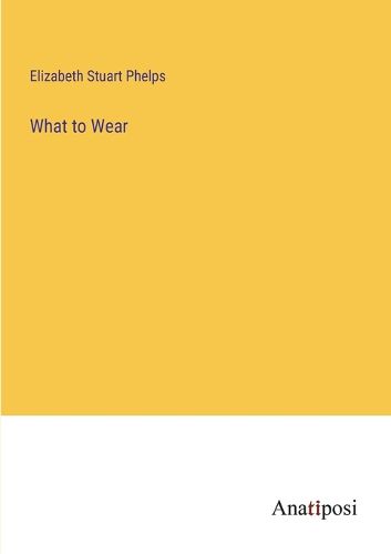 Cover image for What to Wear